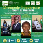 Lancement officiel de la 2e cohorte du programme Leader Africain pour le Paix